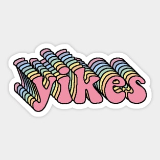 Retro Rainbow Yikes Trendy Design Sticker